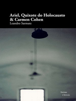 cover image of Ariel, Quixote do Holocausto & Carmen Cohen
